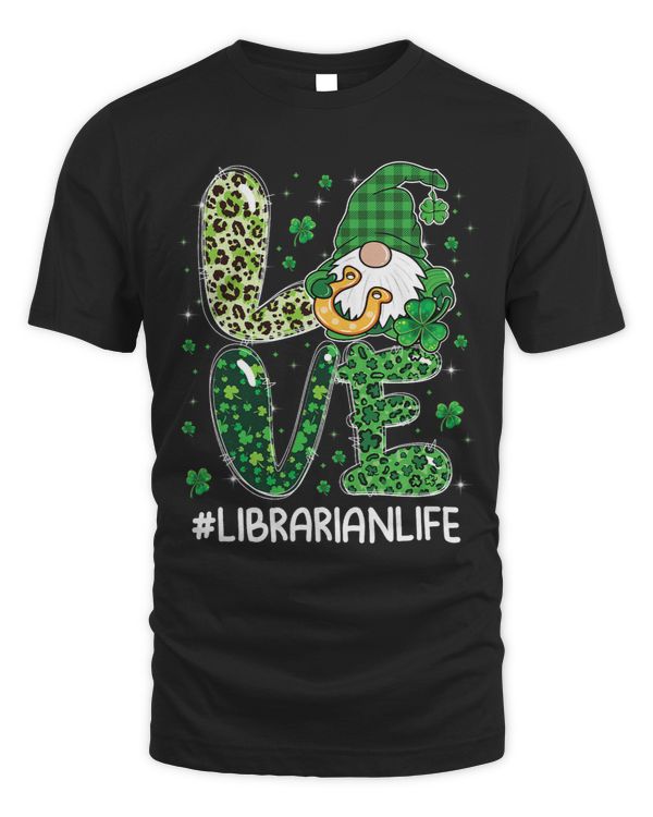 LOVE Librarian Life Gnome Leopard Shamrock St Patricks Day T-Shirt