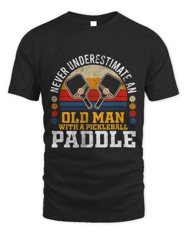 Never Underestimate An Old Man With A Pickleball Paddle