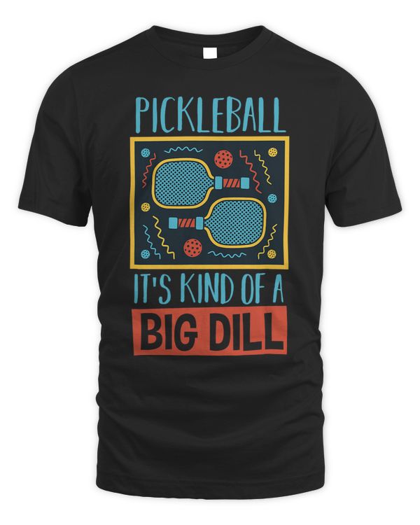 Pickleball Its kind of a Dill Smash Pickleball
