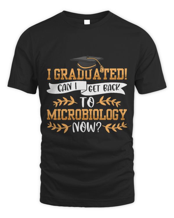 I Graduated Can I Get Back To Microbiology Now