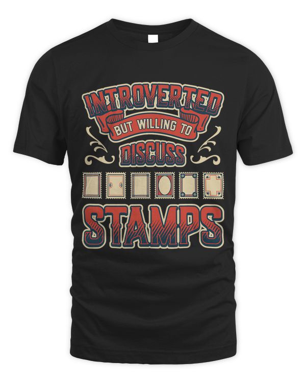 Introverted But Willing To Discuss Stamps Stamp Collector 3