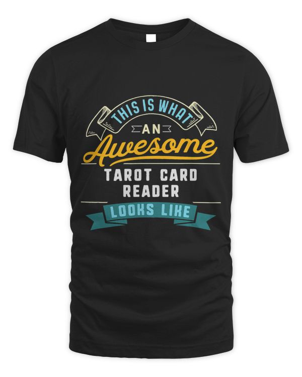 Funny Tarot Card Reader Shirt Awesome Job Occupation