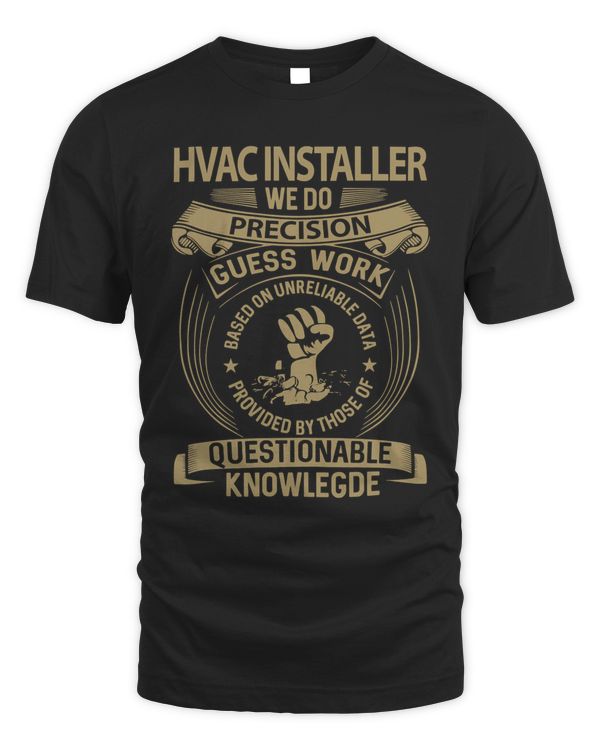 HVAC Tech, We do precision guess work