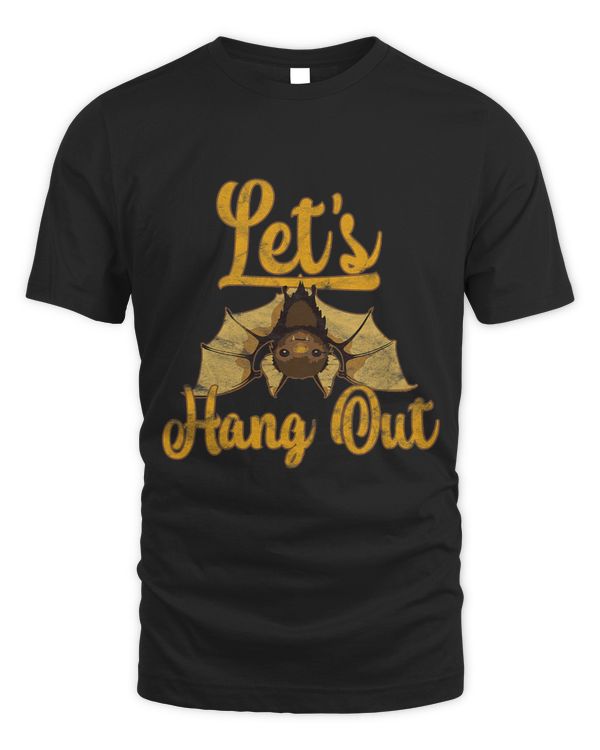 Lets Hang Out Funny Halloween Animal Bat Costume