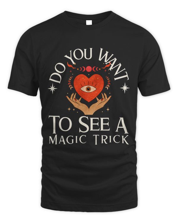 Wizard Design Do You Want To See A Magic Trick Magician