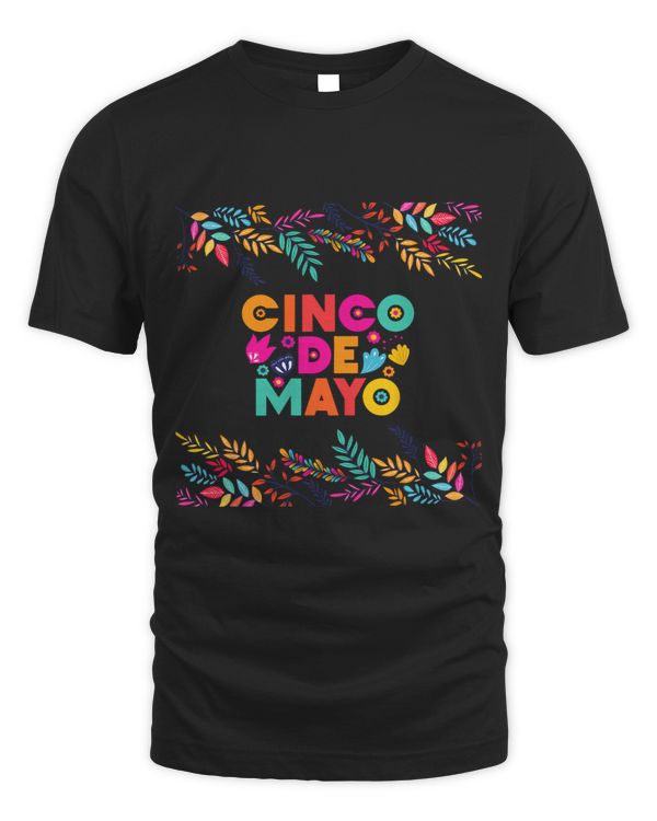 Cinco De Mayo for Mens Womens Mexican Fiesta