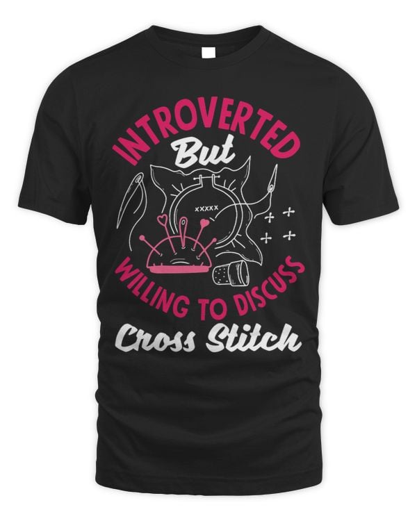 Womens Cross Stitching Introverted But Willing Discuss Cross Stitch