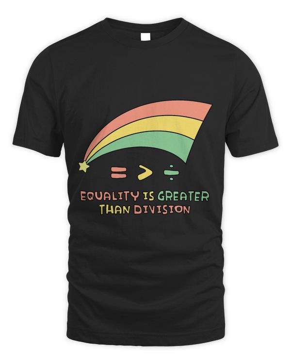 Equality Is Greater Than Division Bright Colourful Rainbow