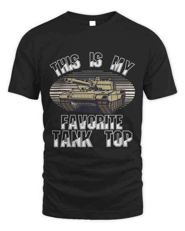 This Is My Favorite Tank Top Funny Military Soldiers Army