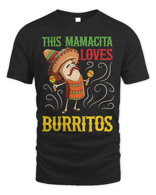 Womens This mamacita loves burritos Quote for a Burrito Girl