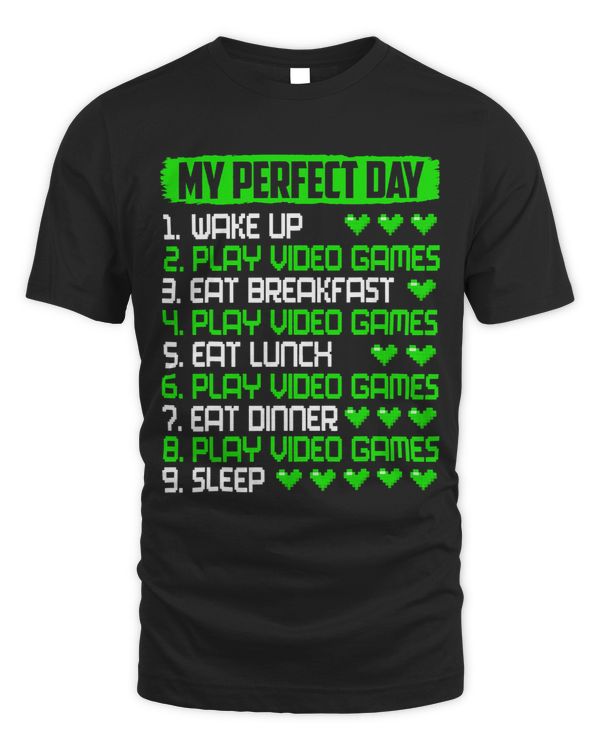 My Perfect Day Video Games 2Funny Video Games Lovers