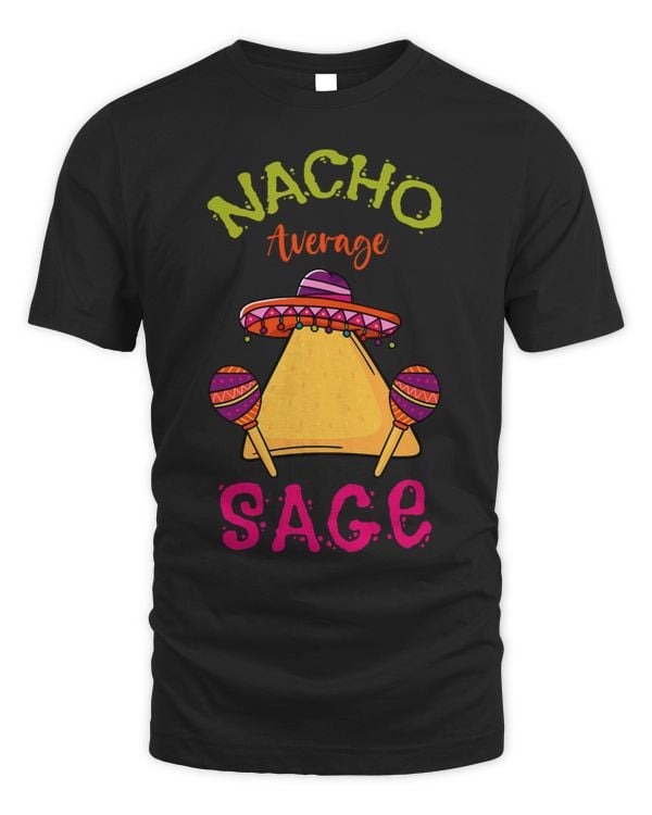 Nacho Average Sage Personalized Name Funny Taco Roots