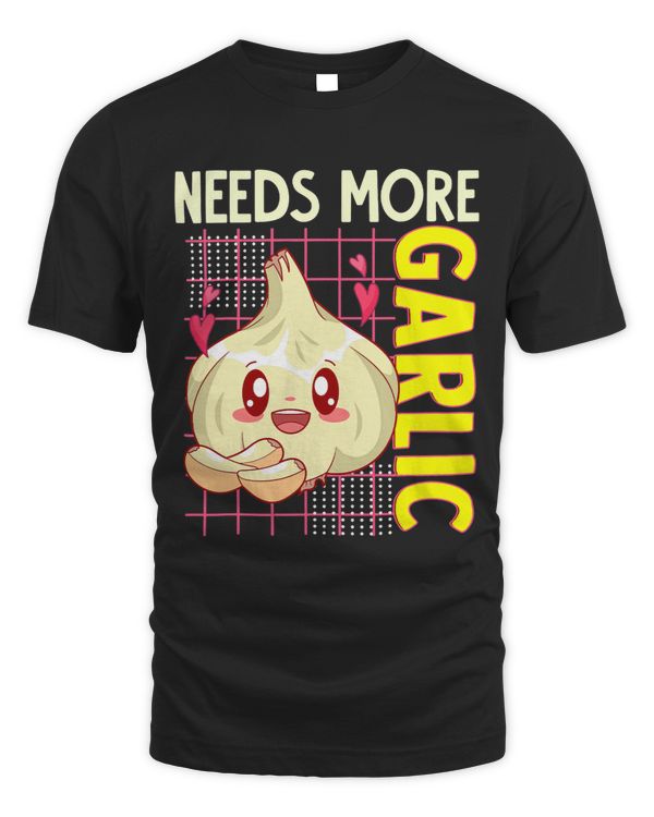 Needs More Garlic Kawaii Food Lover Cook Chef Funny Cooking