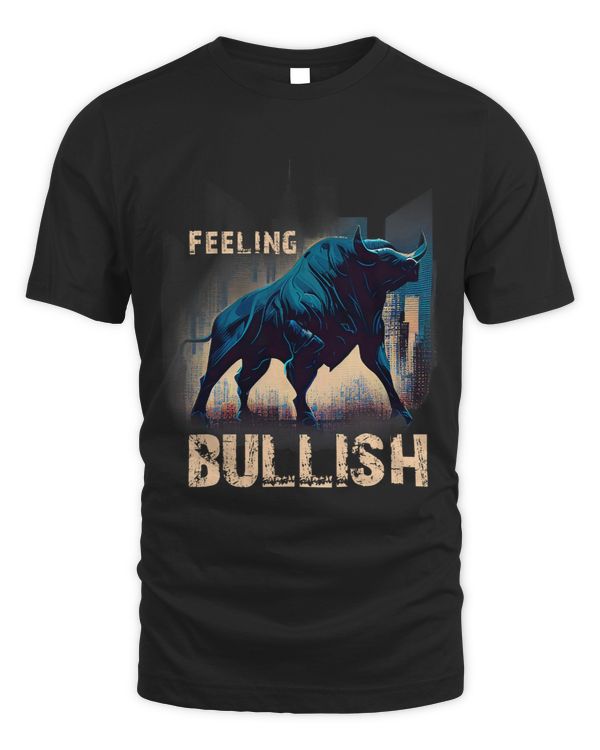 Feeling Bullish Stock Exchange Trading Bulle Capitalist