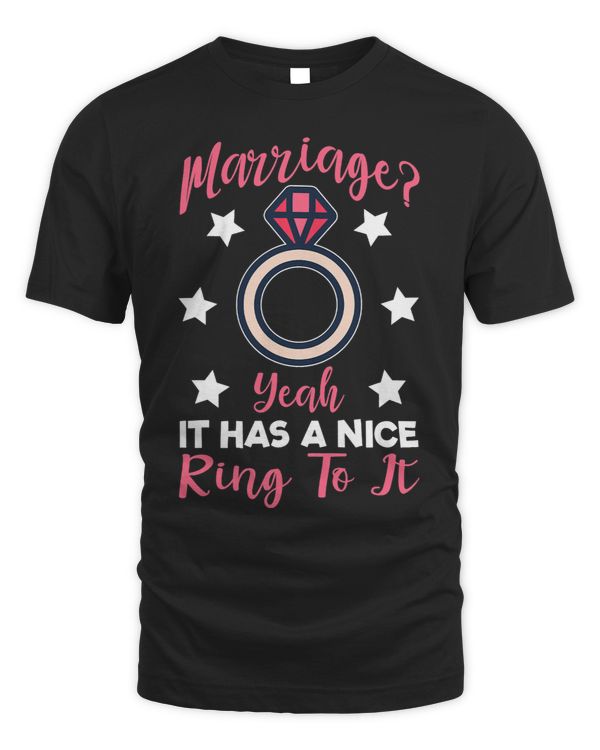 Wedding Marriage Yeah It Has A Nice Ring To It