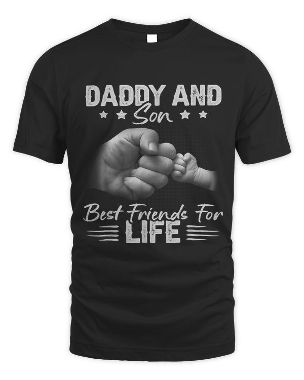 Daddy And Son Best Friends For Life Father Son Dad