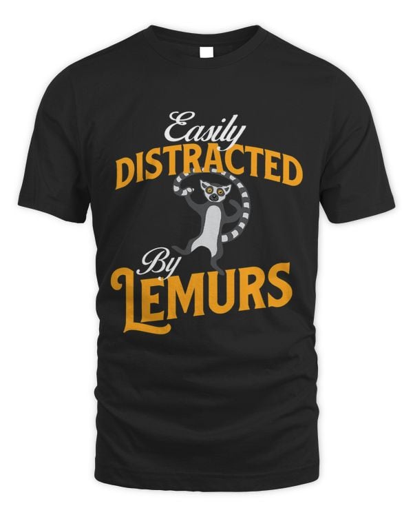 Easily Distracted By Lemurs Zookeeper Animal Lemur Lover