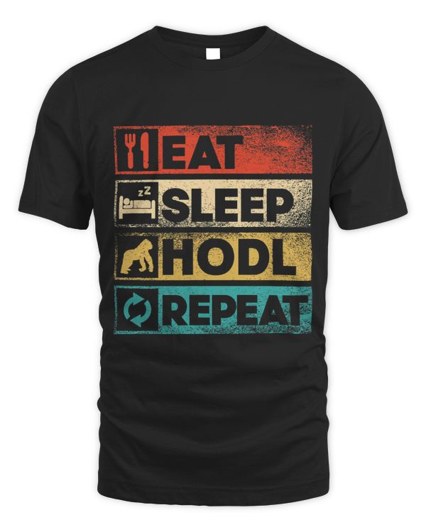Eat Sleep Hodl Repeat