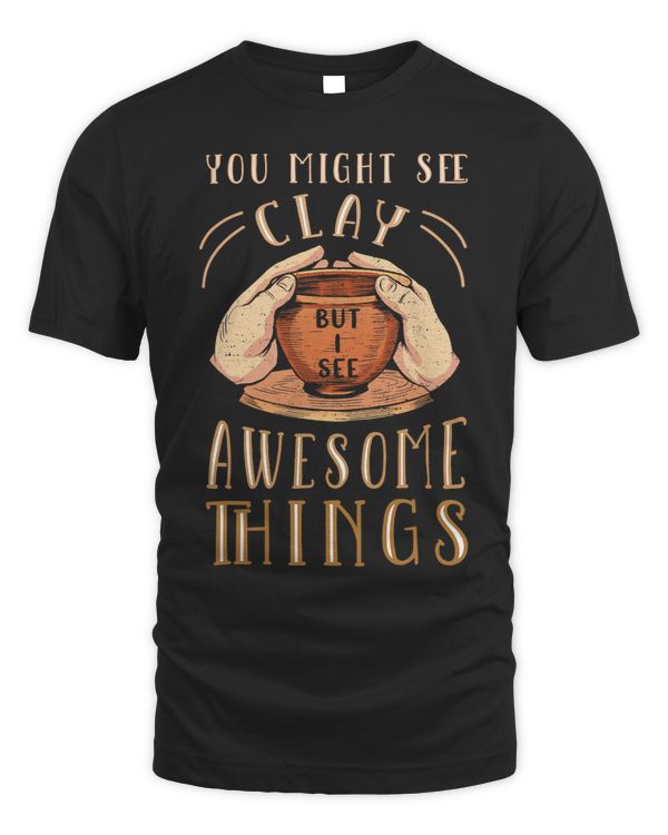 You Might See Clay Funny Pottery