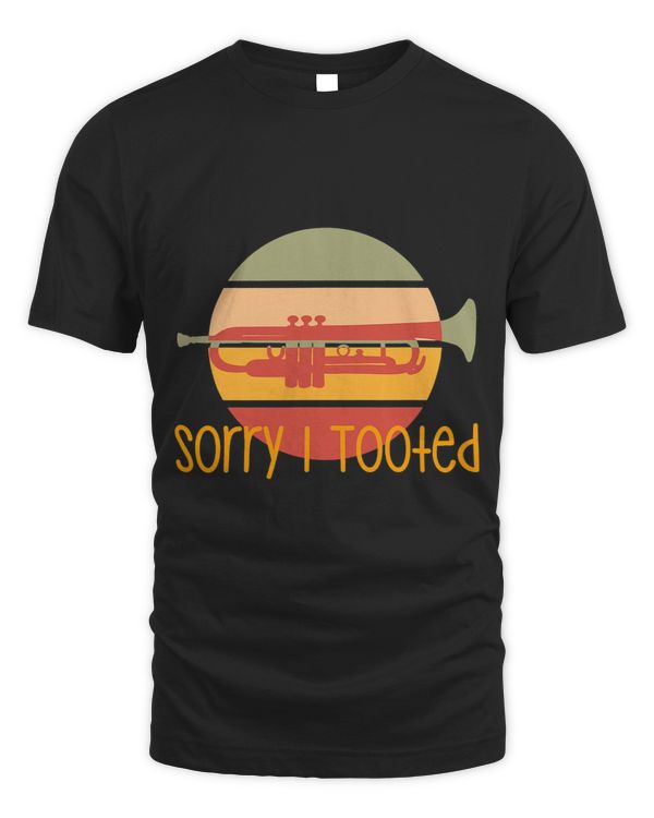 Funny Sorry I Tooted Designs