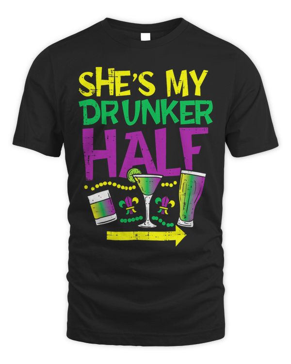 Shes My Drunker Half Matching Couple Boyfriend Mardi Gras