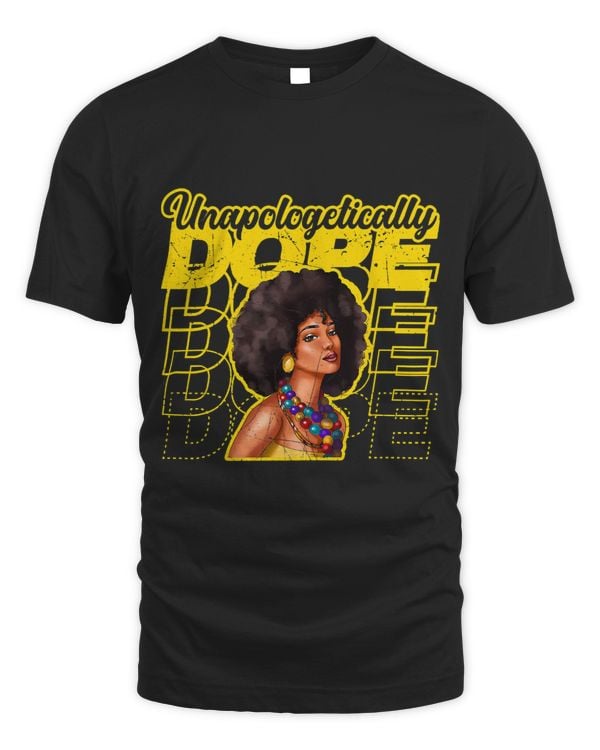 Unapologetically Dope 2African Girl 2Black History Month