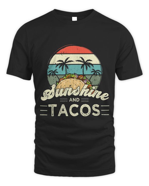 Funny Sunshine and Tacos Summer Sun 1