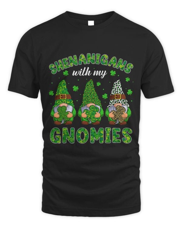 Shenanigans With My Gnomies St Patricks Day Gnome Funny