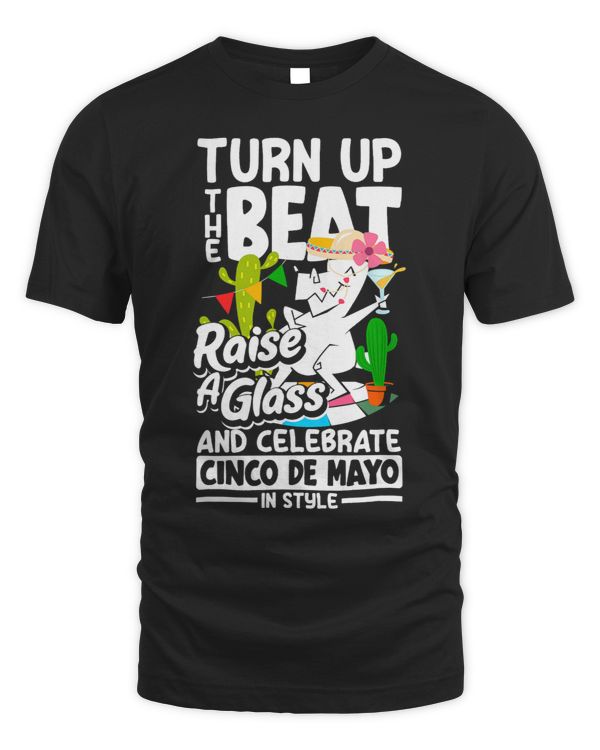 Turn up the beat raise a glass and celebrate Cinco de Mayo
