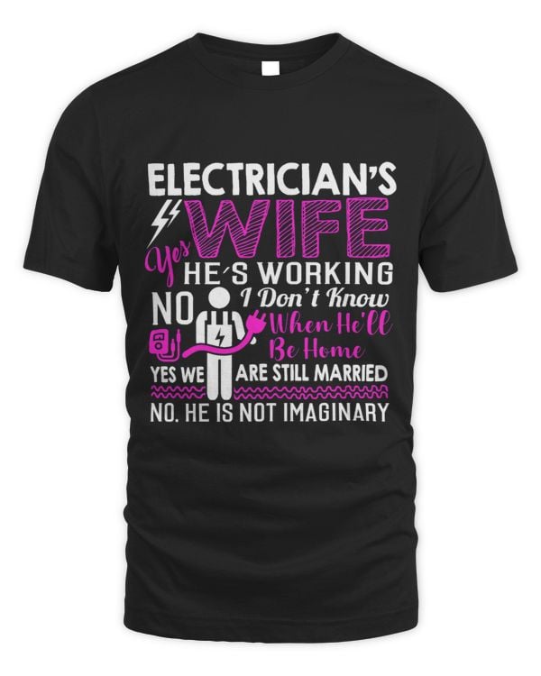 Funny TShirt Electrician Wife Shirt Electrician shirt gifts