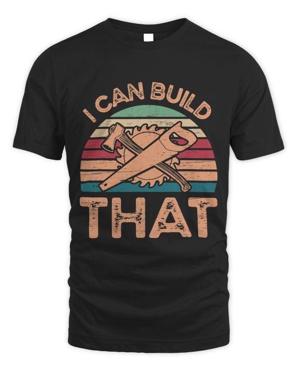 I Can Build That Carving Sawdust Woodworker Woodturning