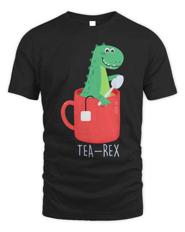 Tyrannosaurus Rex Tea Dino for tea and TRex lover Tearex