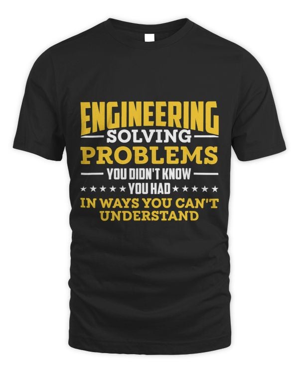 Solving Problems You Didnt Know You Had Funny Engineer 3
