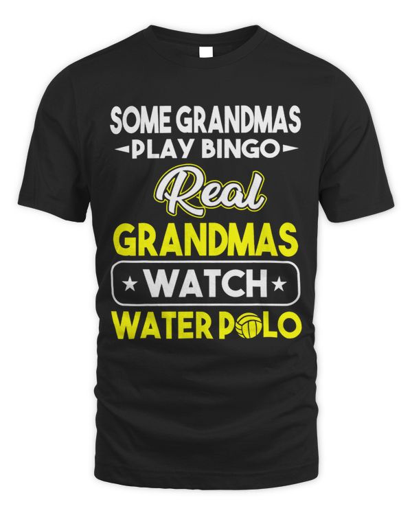 Some Grandmas Play Bingo Real Grandmas Watch Water Polo