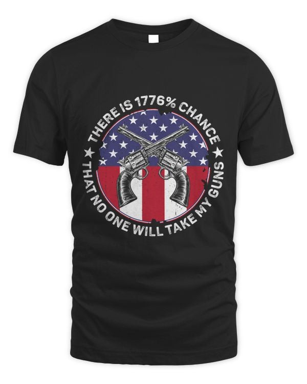 There is 1776 percent change that no one will take my guns