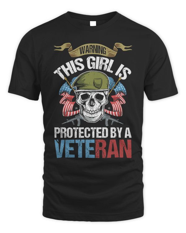 warning this girl is protected by a veteran USA Veteran