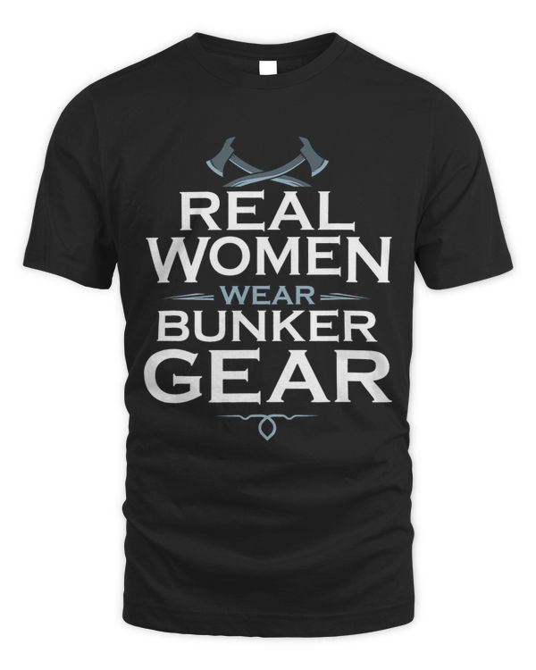 Fireman Firewomen Women Wear Bunker Wear Firefighter Gift
