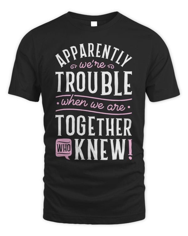 Apparently Were Trouble When We Are Together Scrapbooking 21