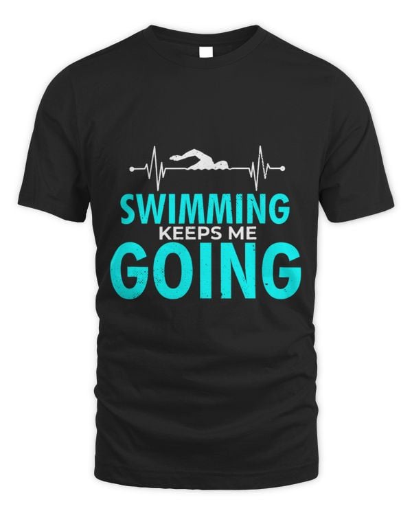 Swimming Keeps Me Going Swimming Swimmer Swim Coach
