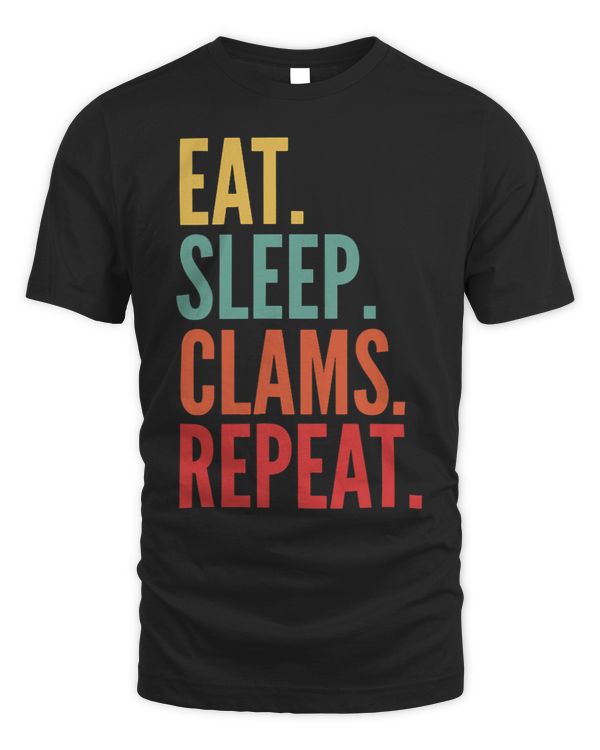Clams Crypto Eat Sleep Clams Repeat