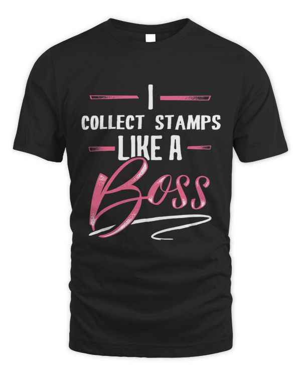 COLLECT STAMPS Like A Boss shirt Lady Boss Girl Power Gift