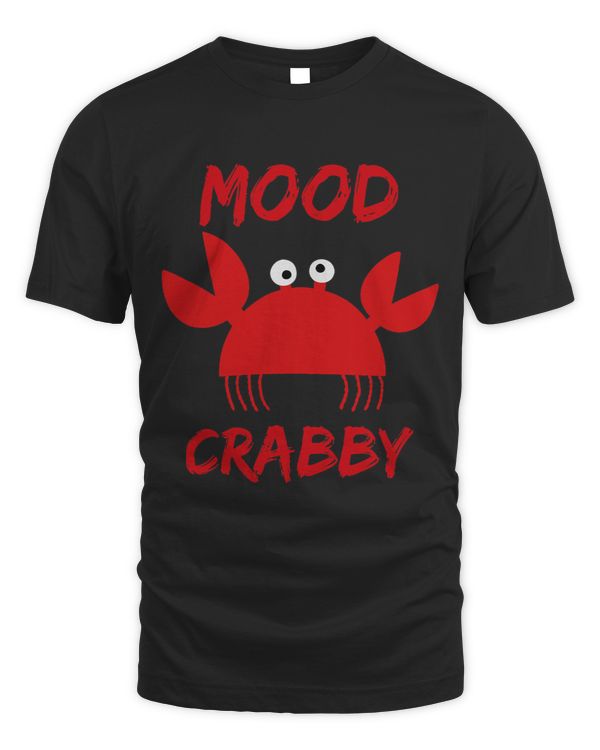 Funny Mood Is Crabby With Cute Crab Graphic