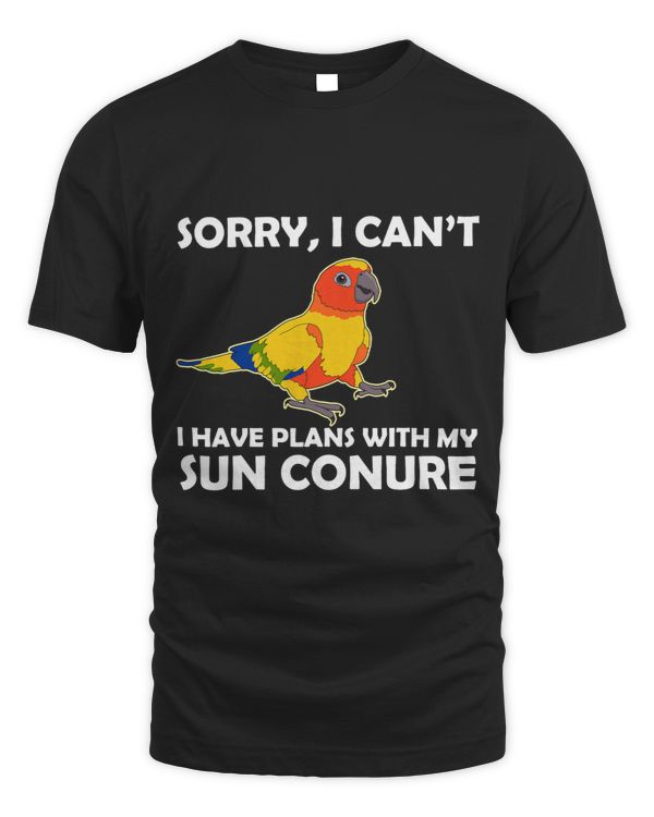 Funny Pet Parrot Lover Plans With My Sun Conure