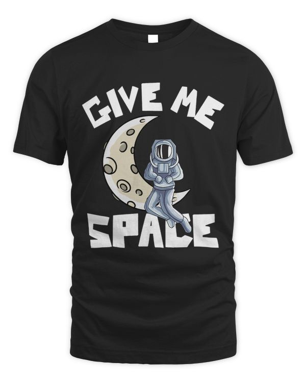 Give Me Space Astronaut On The Moon Science