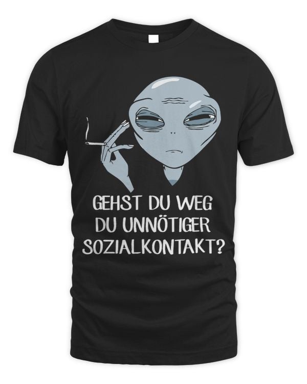 Geh mir aus dem Weg du unnötiger Sozialkontakt Alien Art