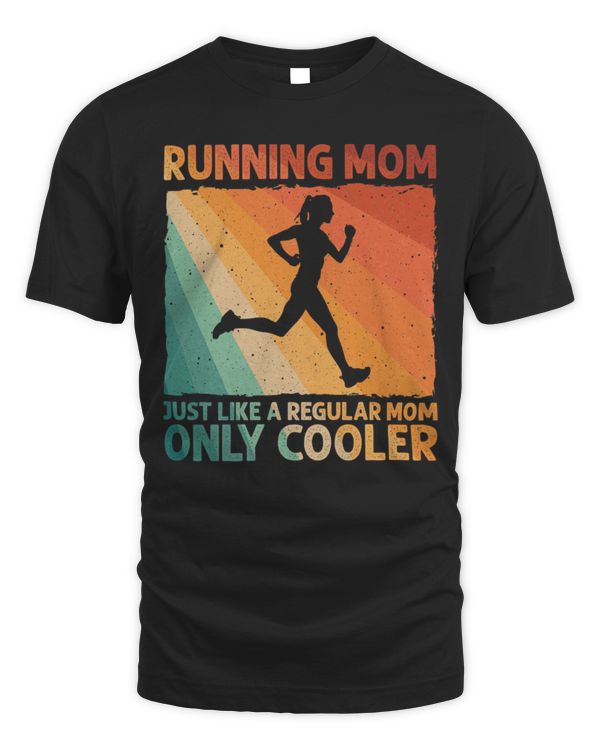 Running Mom just like regular mom only cooler