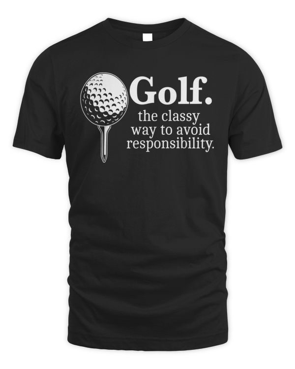 Golf the classy way to avoid responsibility