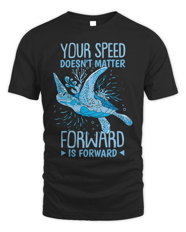 KV9 Turtle Your Speed Doesnt Matter Forward Is Forward 1