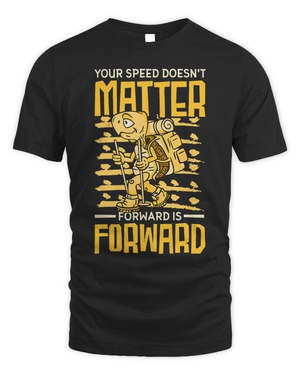 KV9 Turtle Your Speed Doesnt Matter Forward Is Forward