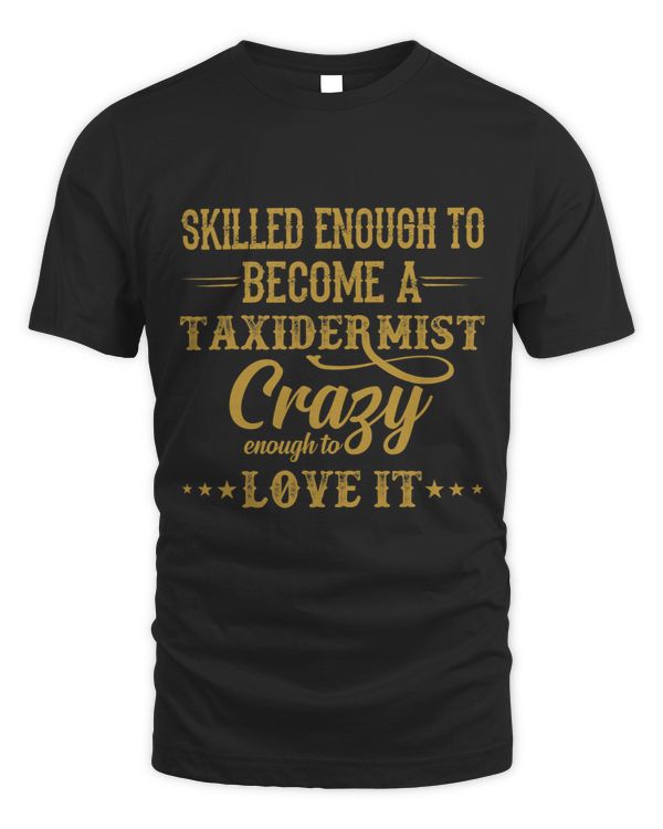Skilled Taxidermist Crazy Enough To Love It Taxidermy Career